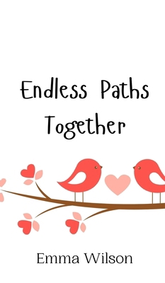 Endless Paths Together 9908012800 Book Cover