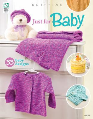 Knitting Just for Baby: 33 baby designs (House ... 1592172423 Book Cover
