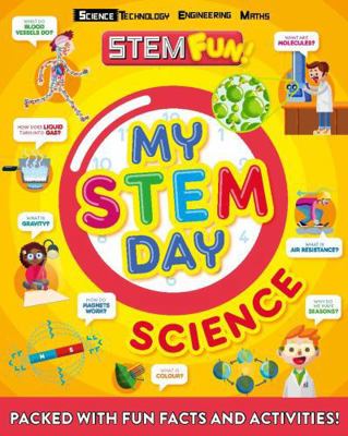 My STEM Day - Science 1783124296 Book Cover