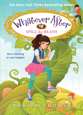 Spill the Beans (Whatever After #13): Volume 13 1338162977 Book Cover