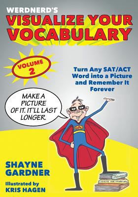 Visualize Your Vocabulary: Turn Any SAT/ACT Wor... 1530346142 Book Cover