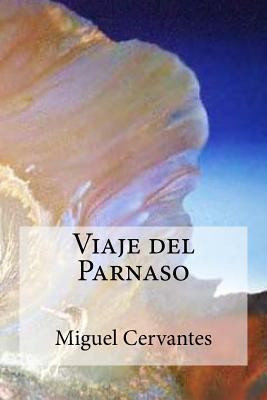 Viaje del Parnaso [Spanish] 1973934825 Book Cover