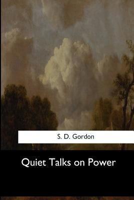Quiet Talks on Power 1973856255 Book Cover