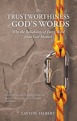 The Trustworthiness of God's Words: Why the Rel... 1527107906 Book Cover
