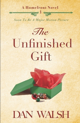 The Unfinished Gift 1734141719 Book Cover