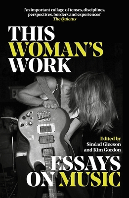 White Rabbit This Womans Work Essays on Music. 147462149X Book Cover