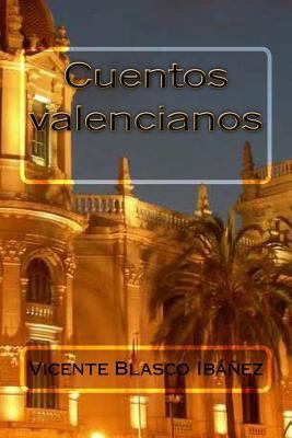 Cuentos valencianos [Spanish] 1985485346 Book Cover