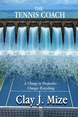 The Tennis Coach: A Change in Perspective Chang... B0D6LGCQ46 Book Cover