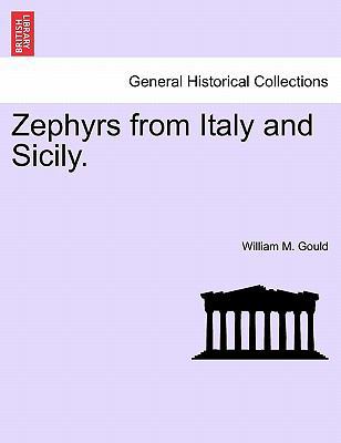 Zephyrs from Italy and Sicily. 1240927959 Book Cover