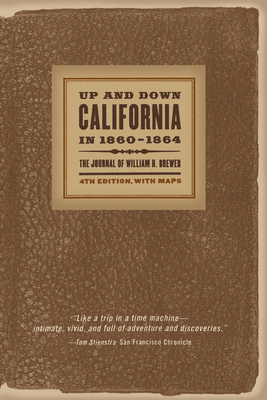 Up and Down California in 1860-1864: The Journa... 0520238656 Book Cover