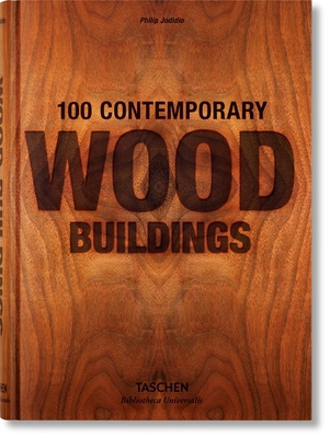100 Contemporary Wood Buildings [Multiple languages] 3836561565 Book Cover