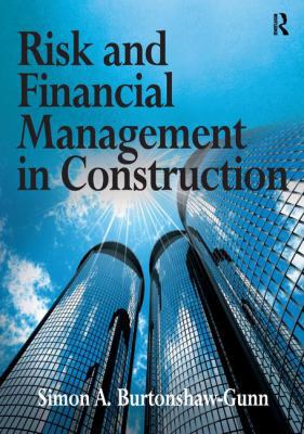 Risk and Financial Management in Construction 1138246042 Book Cover