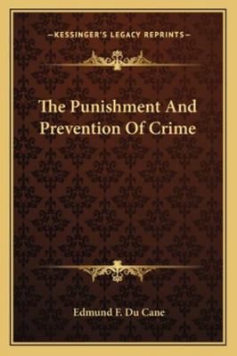 The Punishment And Prevention Of Crime 1162808683 Book Cover