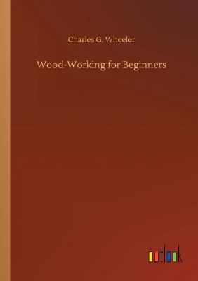 Wood-Working for Beginners 3732652742 Book Cover