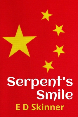 Serpent's Smile: Chinese Revolutionaries and De... 1963180062 Book Cover