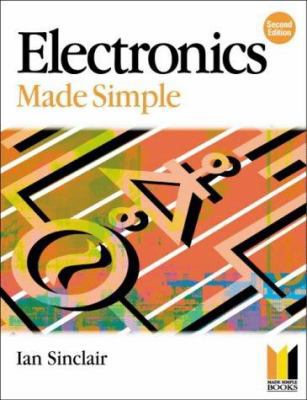Electronics Made Simple 075065368X Book Cover