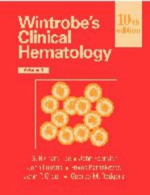 Wintrobe's Clinical Hematology 0683182420 Book Cover