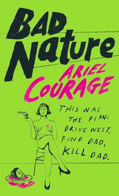 Chatto Windus Bad Nature. 1784745707 Book Cover