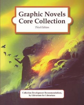 Graphic Novels Core Collection, 3rd Edition (20... 164265647X Book Cover