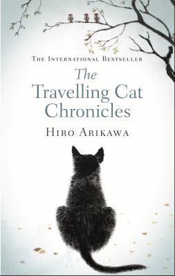 The Travelling Cat Chronicles 0857524186 Book Cover