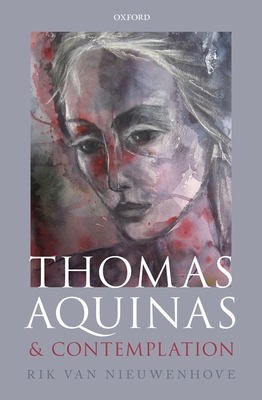 Thomas Aquinas on Contemplation C 019289529X Book Cover