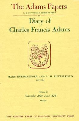 Diary of Charles Francis Adams 0674204026 Book Cover