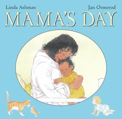 Mama's Day 0689834756 Book Cover