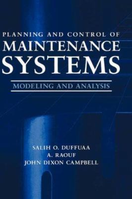 Planning and Control of Maintenance Systems: Mo... 0471179817 Book Cover