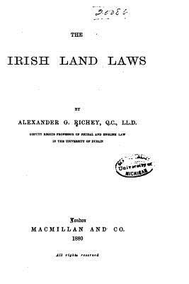 The Irish Land Laws 1533573697 Book Cover