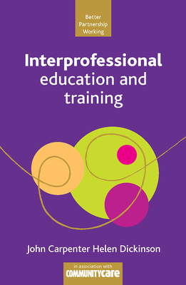 Interprofessional Education and Training 184742032X Book Cover