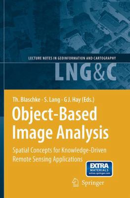 Object-Based Image Analysis: Spatial Concepts f... 3662501465 Book Cover