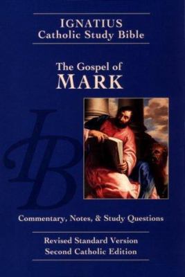 Gospel of Mark: Ignatius Study Bible-RSV 0898708184 Book Cover