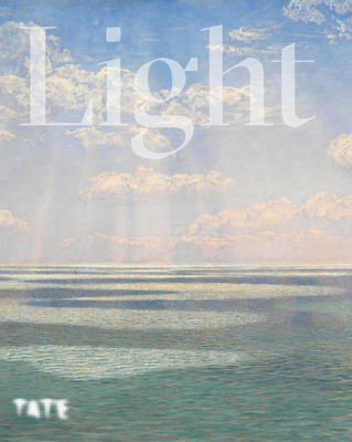 Light: How Art Captures Radiance How Art Captur... 1849768048 Book Cover