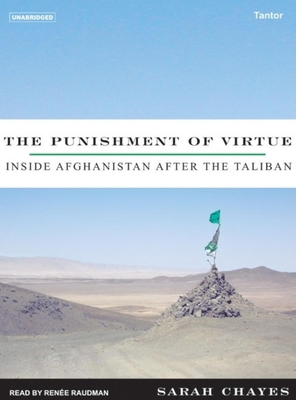 The Punishment of Virtue: Inside Afghanistan Af... 1400153085 Book Cover