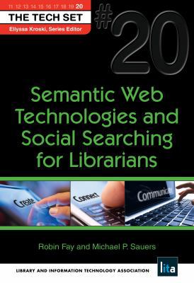 Semantic Web Technologies and Social Searching ... 1555707807 Book Cover