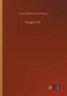 Single Life 3752342544 Book Cover