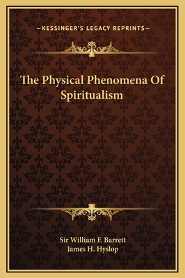 The Physical Phenomena Of Spiritualism 1169167934 Book Cover