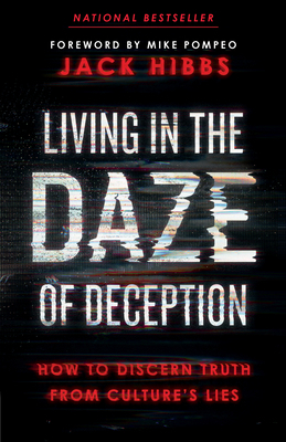 Living in the Daze of Deception: How to Discern... 073698738X Book Cover