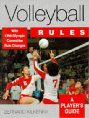 Volleyball Rules: A Players Guide 0706375254 Book Cover