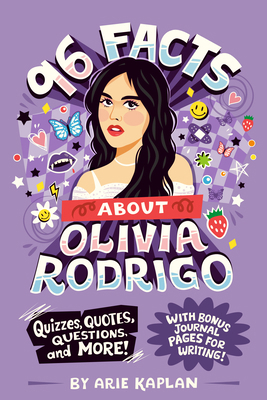 96 Facts about Olivia Rodrigo: Quizzes, Quotes,... B0DSHRL5JV Book Cover