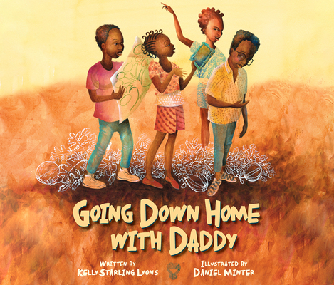 Going Down Home with Daddy 1690559543 Book Cover