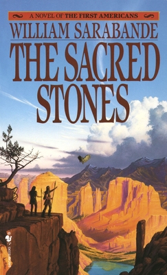 The Sacred Stones: A Novel of the First Americans 055329105X Book Cover