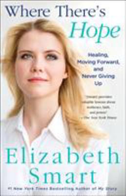 Where There's Hope: Healing, Moving Forward, an... 1250115531 Book Cover