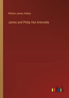 James and Philip Van Artevelde 3385334160 Book Cover