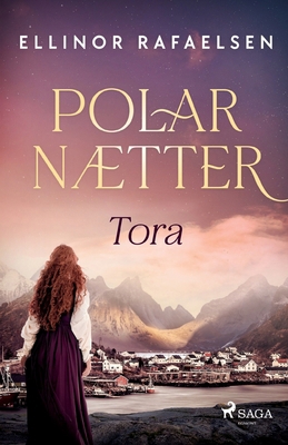 Tora - Polarnætter 1 [Danish] 8727121402 Book Cover