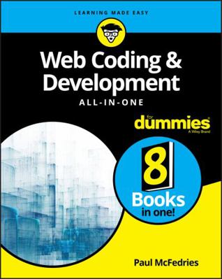 Web Coding & Development All-In-One for Dummies 1119473926 Book Cover