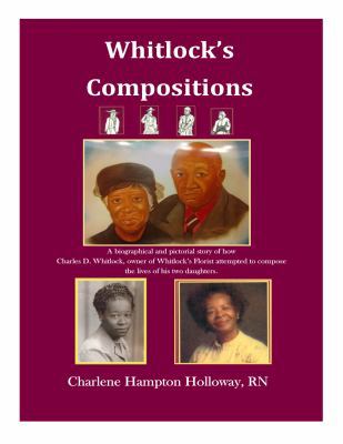 Whitlock's Compositions: A Biographical and Pic... 1946111422 Book Cover