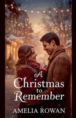 A Christmas to Remember B0G2TPHH9Y Book Cover