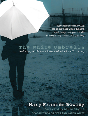 The White Umbrella: Walking with Survivors of S... 1515915506 Book Cover