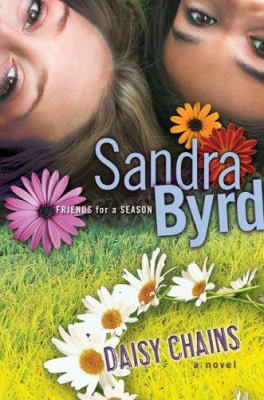 Daisy Chains (Friends for a Season) 0764200232 Book Cover